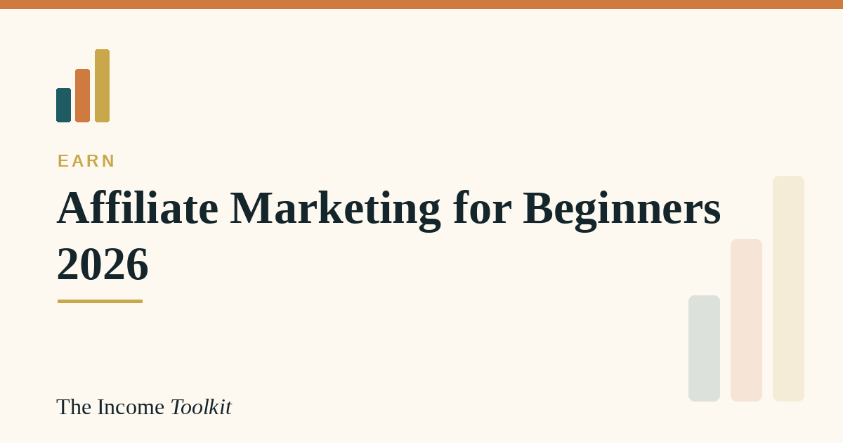 Affiliate marketing for beginners 2026 - The Income Toolkit