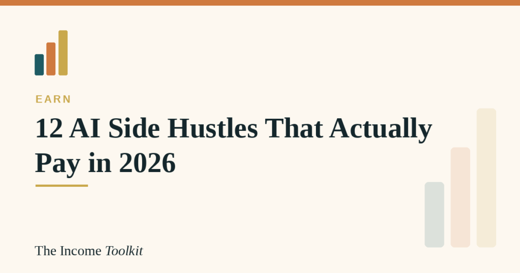 AI side hustles that actually pay in 2026 - The Income Toolkit