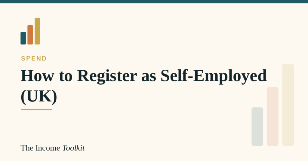 How to register as self-employed for a side hustle UK - The Income Toolkit