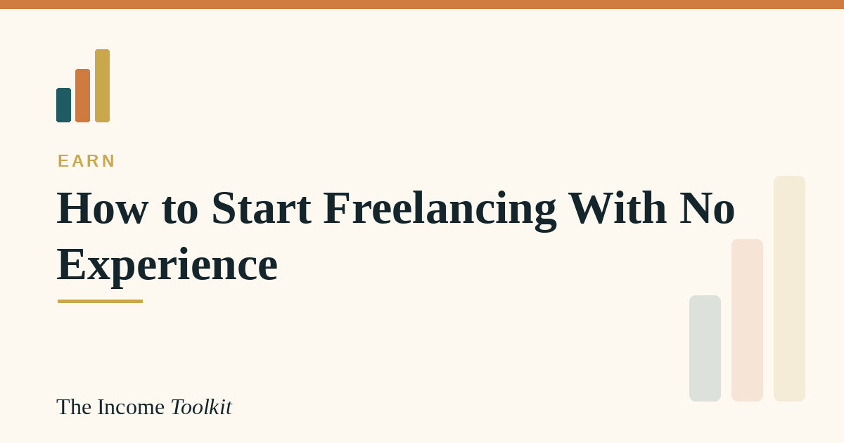 How to start freelancing with no experience - The Income Toolkit