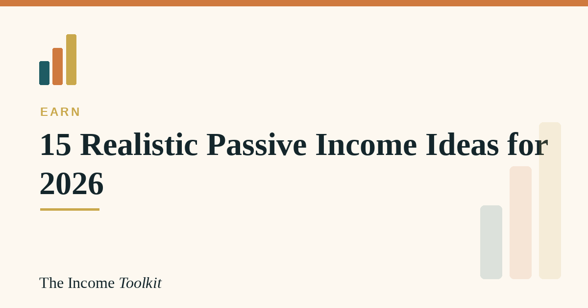15 realistic passive income ideas for 2026 - The Income Toolkit