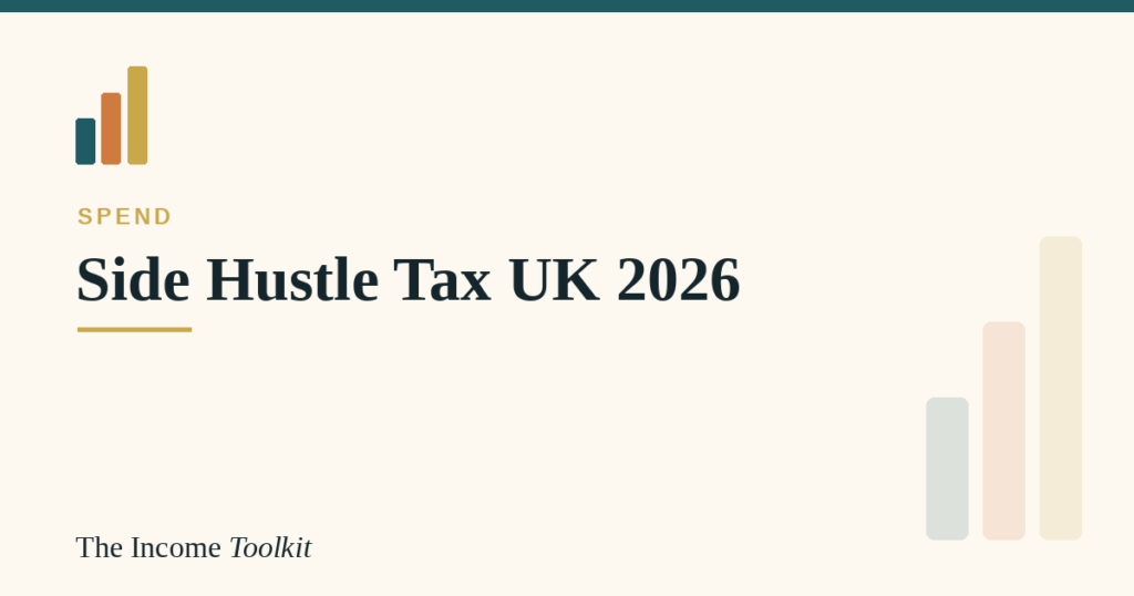 Side hustle tax UK 2026 trading allowance guide - The Income Toolkit