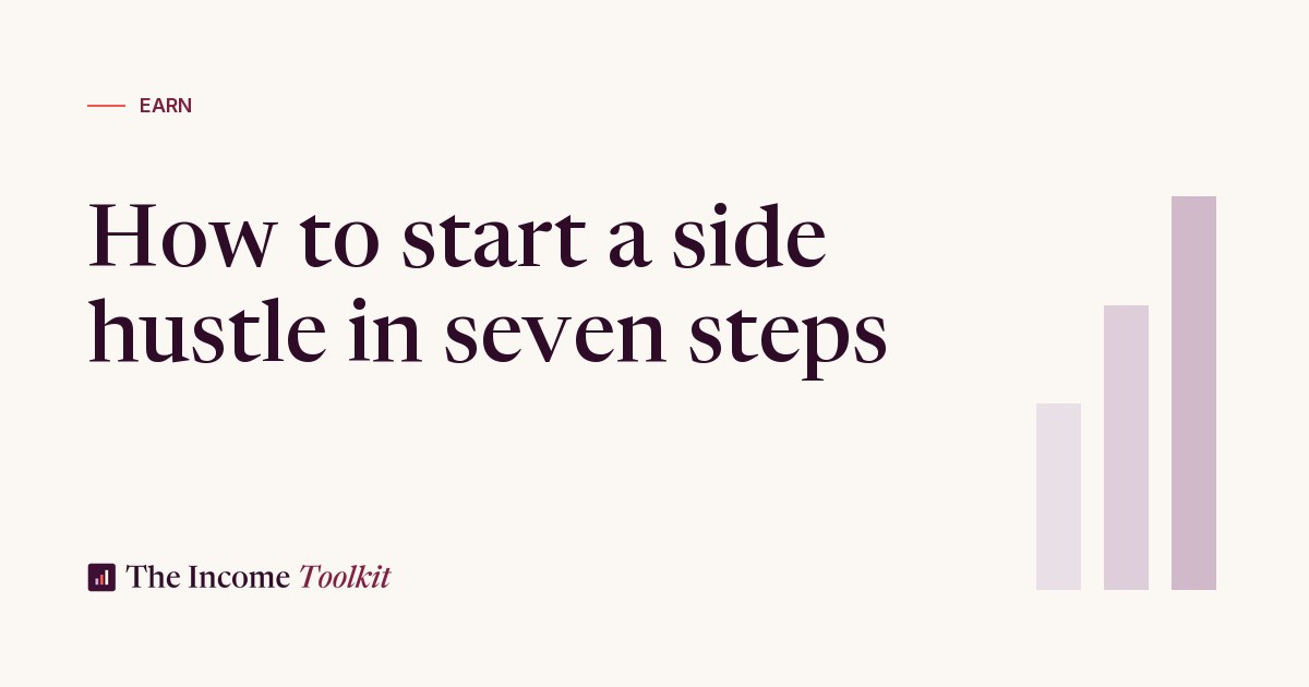 How to start a side hustle in 2026 - The Income Toolkit
