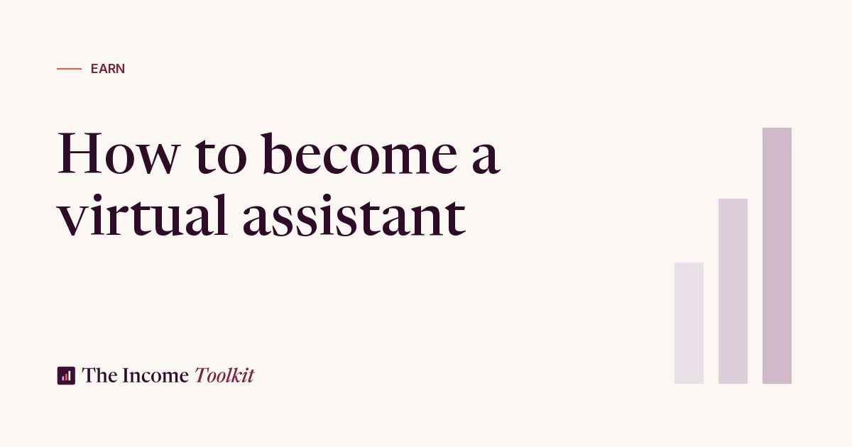 How to become a virtual assistant in 2026 - The Income Toolkit
