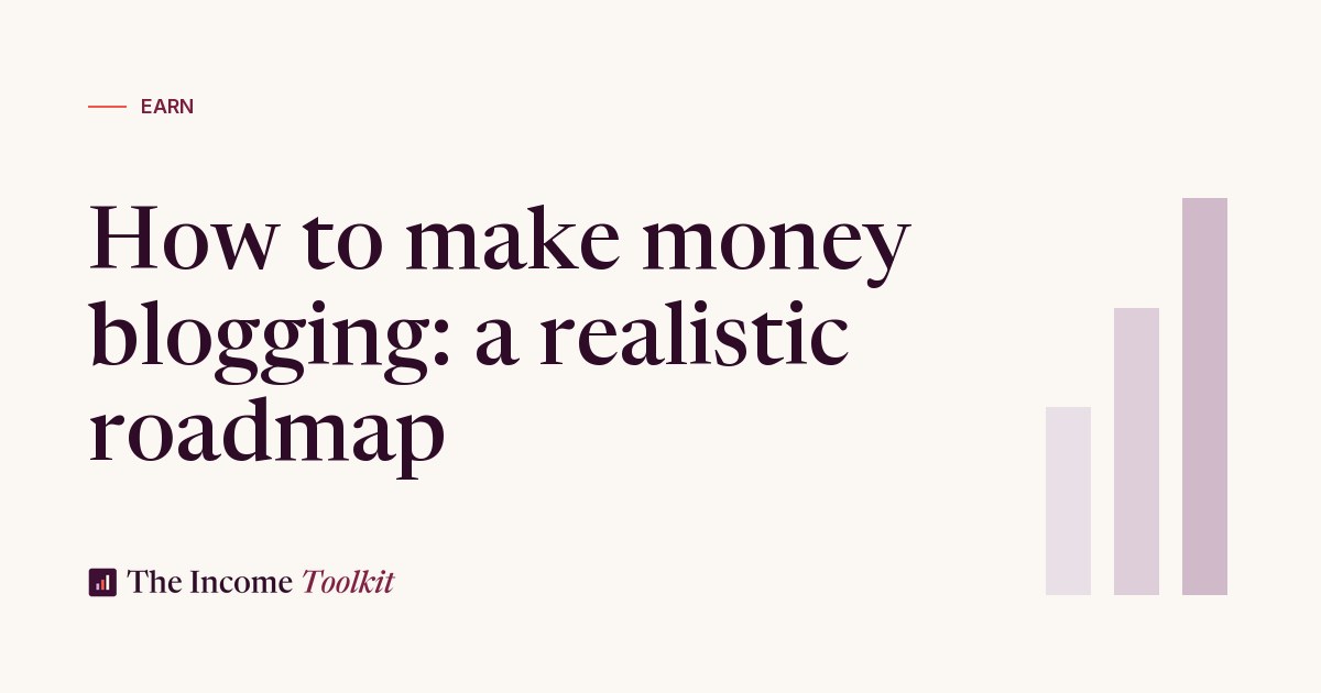How to make money blogging in 2026 - The Income Toolkit