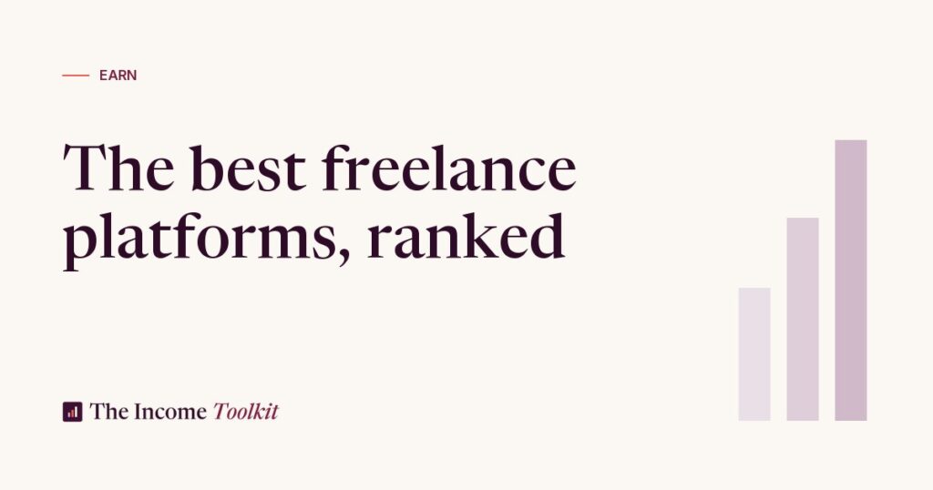 Best Freelance Platforms in 2026: Fiverr vs Upwork vs PeoplePerHour (Ranked) (The Income Toolkit)