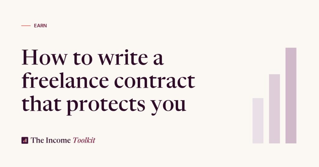 How to Write a Freelance Contract in 2026 (Clauses That Protect You) (The Income Toolkit)